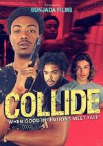 Watch Collide Movie2k