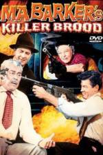 Watch Ma Barker's Killer Brood Movie2k