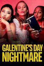 Watch Galentine\'s Day Nightmare Movie2k