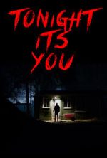 Watch Tonight It\'s You (Short 2016) Movie2k