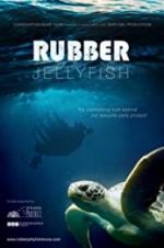 Watch Rubber Jellyfish Movie2k