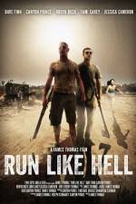 Watch Run Like Hell Movie2k