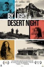 Watch By Light of Desert Night Movie2k