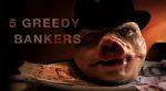 Watch 5 Greedy Bankers Movie2k