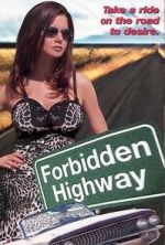 Watch Forbidden Highway Movie2k