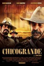 Watch Chicogrande Movie2k