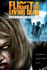 Watch Flight of the Living Dead: Outbreak on a Plane Movie2k