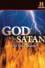 Watch History Channel God vs. Satan: The Final Battle Movie2k