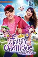 Watch A Fairly Odd Movie Grow Up Timmy Turner Movie2k