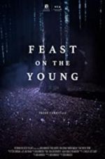 Watch Feast on the Young Movie2k