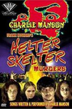 Watch The Helter Skelter Murders Movie2k