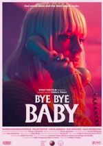 Watch Bye Bye Baby (Short 2017) Movie2k