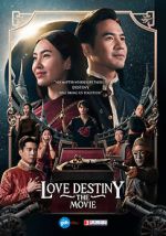 Watch Love Destiny: The Movie Movie2k