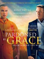 Watch Pardoned by Grace Movie2k