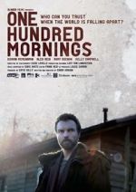 Watch One Hundred Mornings Movie2k