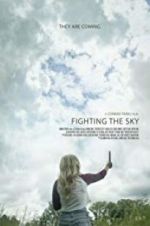 Watch Fighting the Sky Movie2k