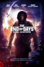 Watch The End of Days: Global Catastrophe Movie2k