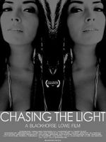 Watch Chasing the Light Movie2k