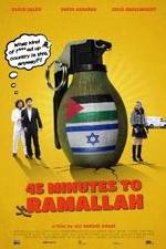 Watch 45 Minutes to Ramallah Movie2k