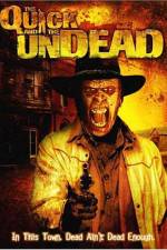 Watch The Quick and the Undead Movie2k