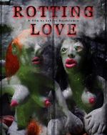 Rotting Love (Short 2023) movie2k