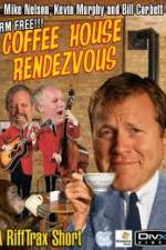 Watch Rifftrax: Coffeehouse Rendezvous Movie2k