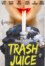 Watch Trash Juice Movie2k