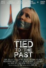 Watch Tied to the Past (Short 2017) Movie2k