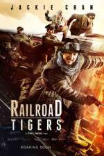 Watch Railroad Tigers Movie2k