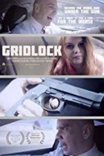 Watch Gridlock Movie2k