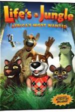 Watch Life's A Jungle: Africa's Most Wanted Movie2k