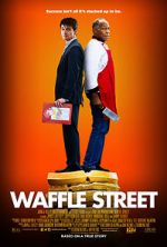 Watch Waffle Street Movie2k