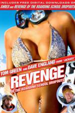 Watch Revenge of the Boarding School Dropouts Movie2k