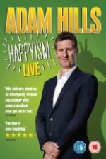 Watch Adam Hills: Happyism Movie2k