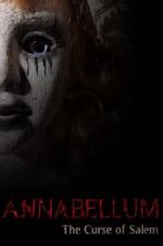 Watch Annabellum: The Curse of Salem Movie2k