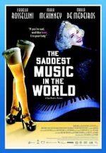 Watch The Saddest Music in the World Movie2k