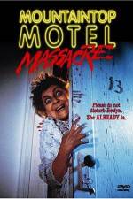 Watch Mountaintop Motel Massacre Movie2k