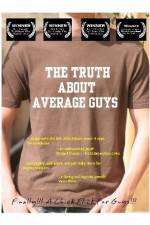 Watch The Truth About Average Guys Movie2k