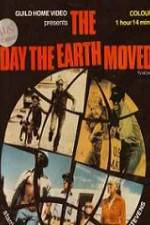 Watch The Day the Earth Moved Movie2k