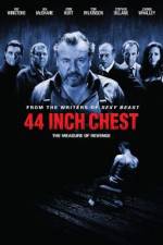 Watch 44 Inch Chest Movie2k