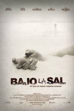 Watch Bajo la sal Movie2k