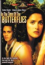 Watch In the Time of the Butterflies Movie2k
