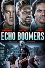 Watch Echo Boomers Movie2k