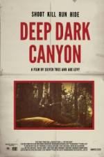 Watch Deep Dark Canyon Movie2k