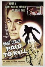 Watch Paid to Kill Movie2k