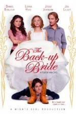 Watch The Back-up Bride Movie2k