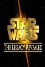 Watch Star Wars The Legacy Revealed Movie2k