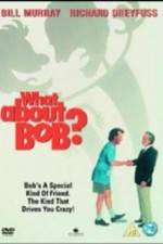 Watch What About Bob? Movie2k