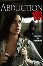 Watch Abduction 101 Movie2k