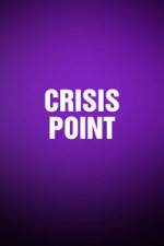 Watch Crisis Point Movie2k